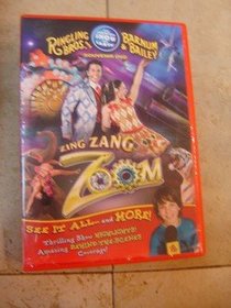 Ringling Bros. and Barnum & Bailey Circus Zing Zang Zoom 139th Edition