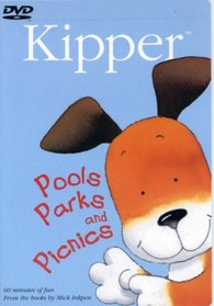 Kipper - Pools, Parks & Picnics