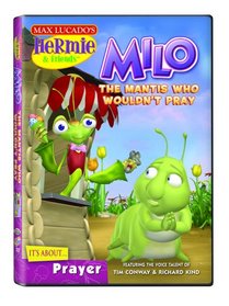 Hermie & Friends: Milo the Mantis Who Wouldnt Pray