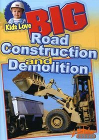 Big Series: Road Construction and Demolition