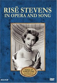 Rise Stevens in Opera and Song