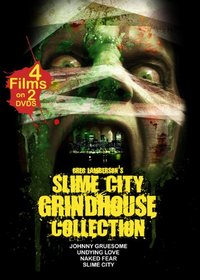 Slime City Grindhouse Collection