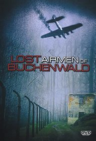 Lost Airmen of Buchenwald [DVD]