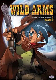 Wild Arms - The Good, The Bad and The Greedy (Vol. 1 - With Series Box)