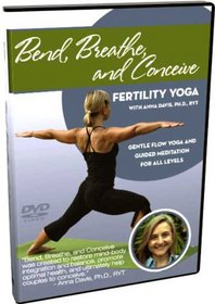Bend, Breathe, and Conceive: Fertility Yoga with Anna Davis, Ph.D., RYT