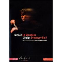 Esa Pekka Salonen LA Variations, Sibelius: Symphony nÂ°5