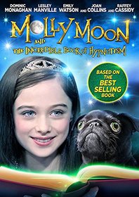 Molly Moon & The Incredible Book of Hypnotism