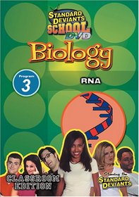 Standard Deviants School - The Dissected World of Biology, Program 3 - RNA (Classroom Edition)