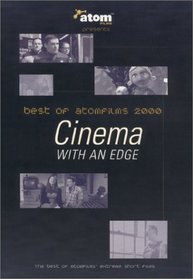 Best of Atomfilms 2000: Cinema with an Edge