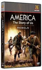 America the Story of Us: Rebels