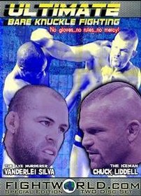 The Ultimate Bare Knuckle Fights: Wanderlei Silva & Chuck Liddell