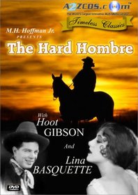 The Hard Hombre (1931) [Remastered Edition]