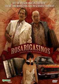 Rosarigasinos ( aka GANGS FROM ROSARIO)
