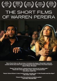 The Short Films of Warren Pereira