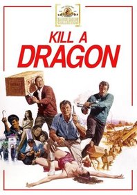 Kill A Dragon