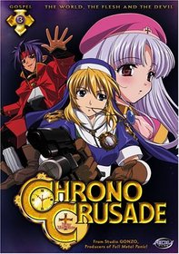Chrono Crusade - World Flesh & The Devil (Vol. 3)