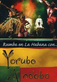 Yoruba Andabo: Rumba en la Habana Con...