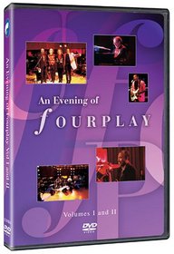 Bob James: An Evening of Fourplay Vol 1 & 2