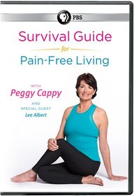 Survival Guide for Pain-Free Living with Peggy Cappy DVD