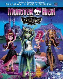 Monster High: 13 Wishes (Blu-ray + DVD + Digital Copy + UltraViolet)