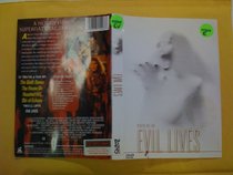 Evil Lives [DVD] (2002)