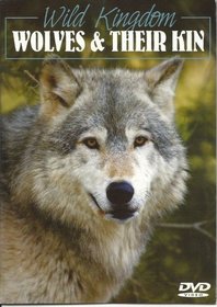 BBC Wild Kingdom Wolves & Their Kin