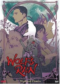 Wolf's Rain - Blood and Flowers (Vol. 2)