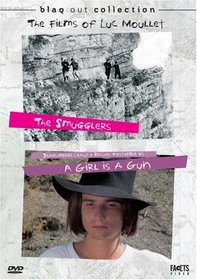 The Smugglers and a Girl Is a Gun: The Films of Luc Moullet