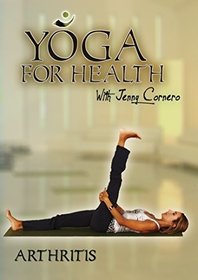 Yoga for Health with Jenny Cornero - Arthritis