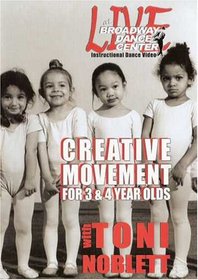 Live at Broadway Dance Center: Creative Movements for 3 and 4 Year Olds With Toni Noblett