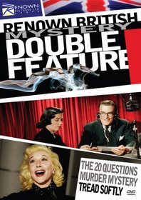 Renown British Mystery Double Feature: The 20 Questions Murder Mystery & Tread Softly