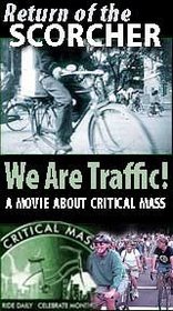 We Are Traffic! & Return of the Scorcher Critical Mass DVD