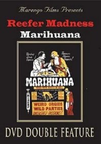 Reefer Madness / Marijuana