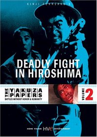The Yakuza Papers, Vol. 2 - Deadly Fight in Hiroshima