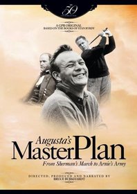 Augusta's Master Plan: From Sherman's March to Arnie's Army