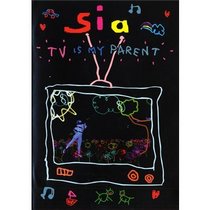 Sia: TV is My Parent