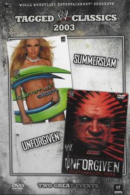 Tagged Classics 2003: Summerslam/Unforgiven