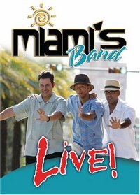 Miami's Band: Live!