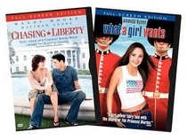 Chasing Liberty/What a Girl Wants