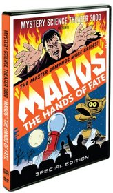 Mystery Science Theater 3000: Manos The Hands Of Fate
