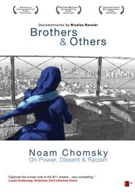 Brothers and Others/On Power, Dissent and Racism: A Conversation With Noam Chomsky