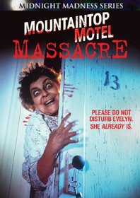 Mountaintop Motel Massacre (Midnight Madness Series)
