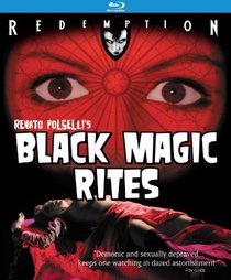 Black Magic Rites: Remastered Edition [Blu-ray]