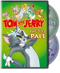 Tom and Jerry: Pint-Sized Pals