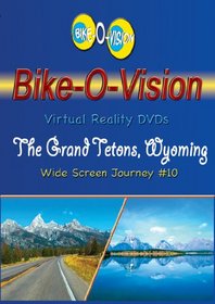 Bike-O-Vision Cycling Journey- The Grand Tetons, Wyoming (Widescreen DVD #10)