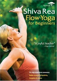 Shiva Rea - Flow Yoga for Beginners