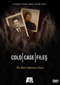 Cold Case Files - The Most Infamous Cases