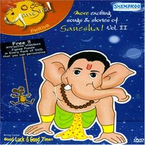 More Exciting Songs & Stories of Ganesha, Vol. II