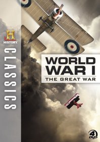 History Classics: WWI: The Great War