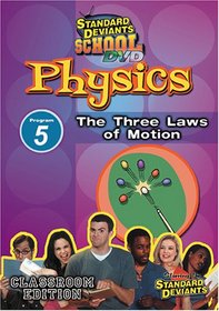 Standard Deviants School - Physics, Program 5 - The Three Laws of Motion (Classroom Edition)